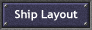 Ship Layout